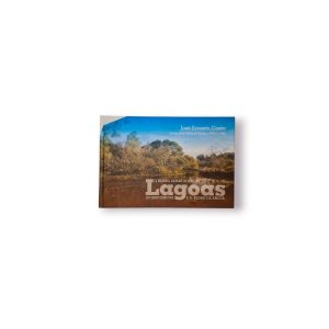 📘 Livro Fotográfico “O Nosso Olhar Sobre as Lagoas de Bertiandos e S. Pedro de Arcos” – José Ernesto Costa