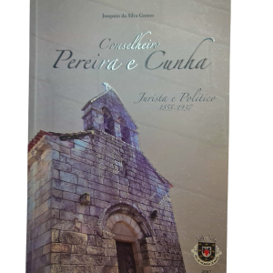 Livro: Conselheiro Pereira e Cunha – Joaquim da Silva Gomes (Autografado)