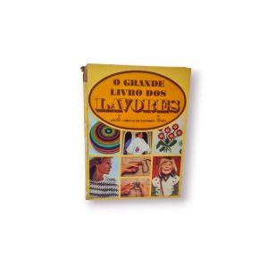 📘 O Grande Livro dos Lavores – Círculo de Leitores (Vintage)